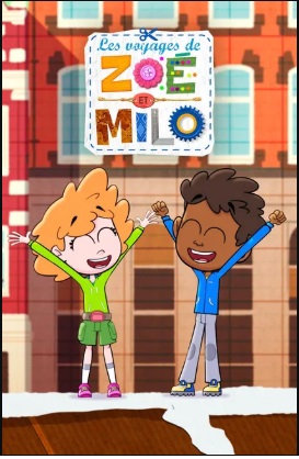 les voyages de zoe et milo